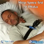 Sleep Apnea Test In Dhaka City